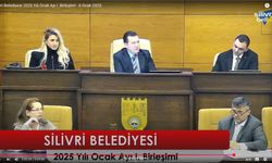 Silivri Belediyesi 2025 Yılı Ocak Ayı I. Birleşimi - 6 Ocak 2025
