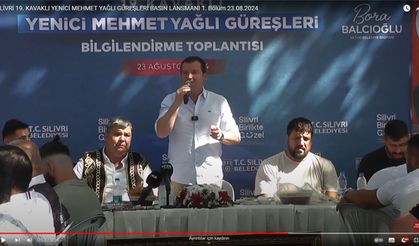 SİLİVRİ 19. KAVAKLI YENİCİ MEHMET YAĞLI GÜREŞLERİ BASIN LANSMANI 1. Bölüm 23.08.2024