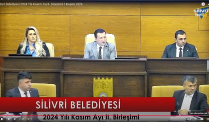Silivri Belediyesi 2024 Yılı Kasım Ayı II. Birleşimi 8 Kasım 2024