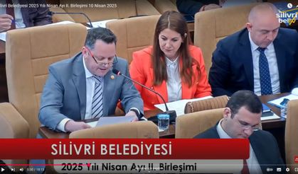 Silivri Belediyesi 2025 Yılı Nisan Ayı II. Birleşimi 10 Nisan 2025