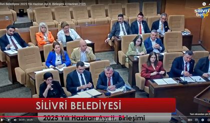 Silivri Belediyesi 2025 Yılı Haziran Ayı II. Birleşimi 4 Haziran 2025