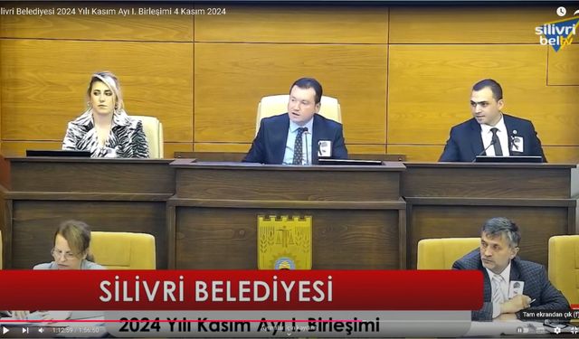 Silivri Belediyesi 2024 Yılı Kasım Ayı I. Birleşimi 4 Kasım 2024