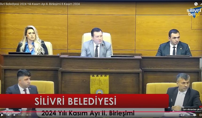 Silivri Belediyesi 2024 Yılı Kasım Ayı II. Birleşimi 8 Kasım 2024