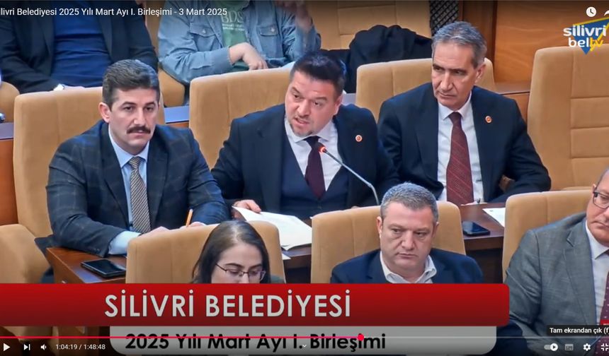 Silivri Belediyesi 2025 Yılı Mart Ayı I. Birleşimi - 3 Mart 2025