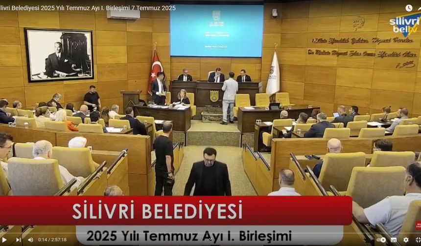 Silivri Belediyesi 2025 Yılı Temmuz Ayı I. Birleşimi 7 Temmuz 2025